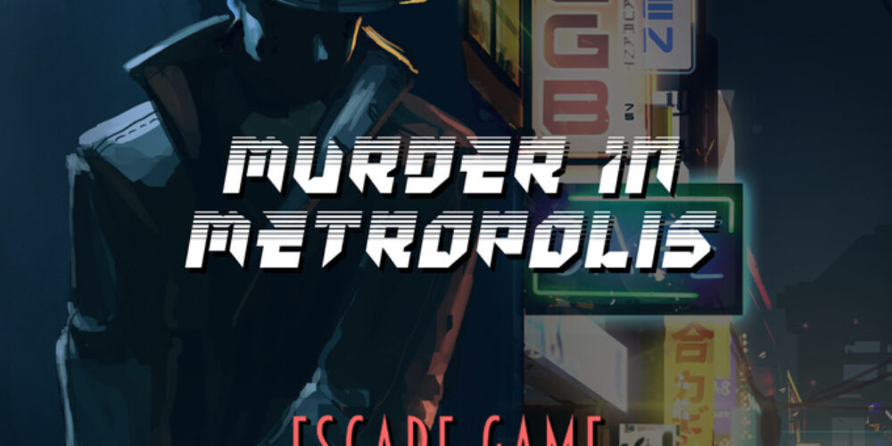 Escape Game Berlin – Murder in Metropolis